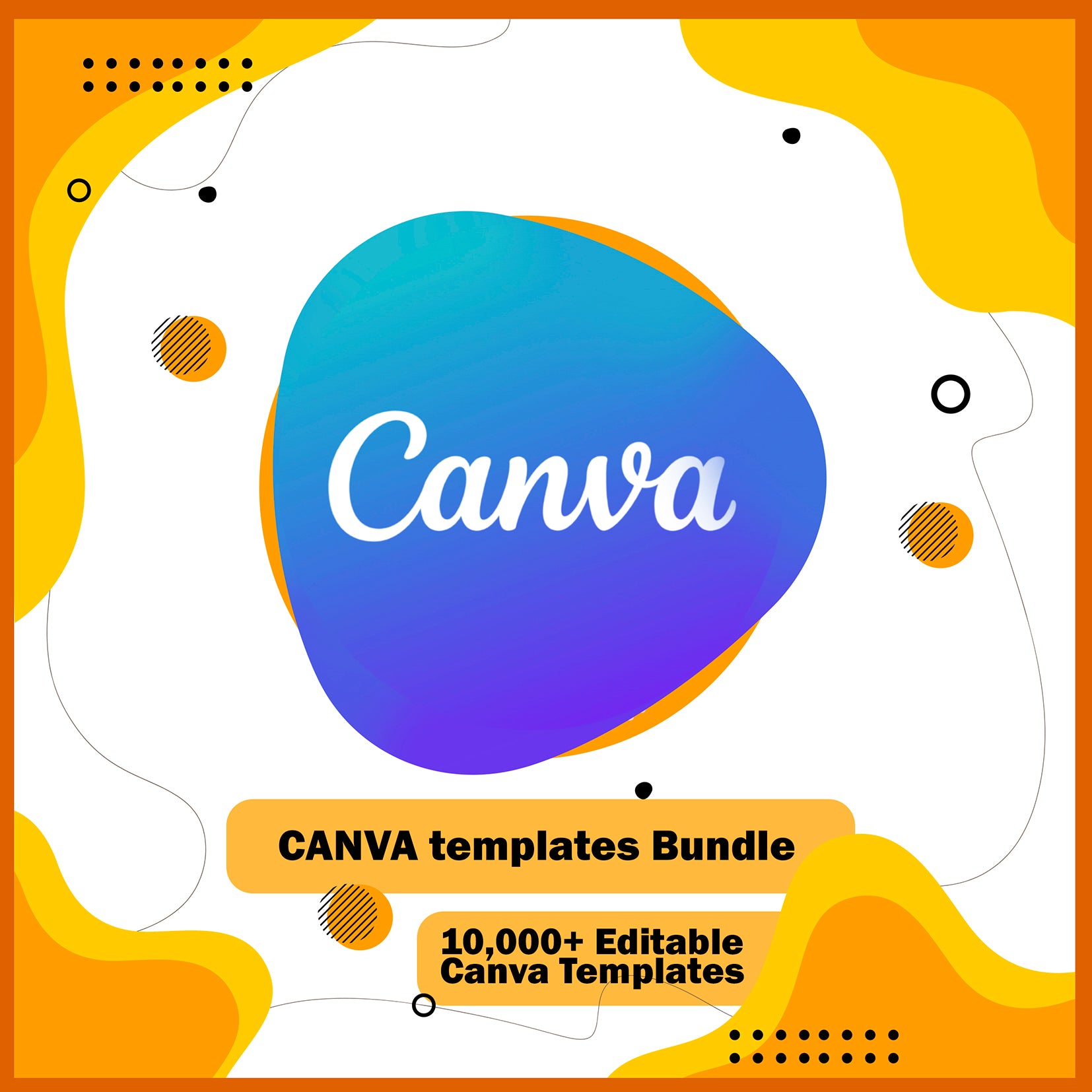 10,000 editable CANVA templates + Lifetime Canva Pro + Canva Course