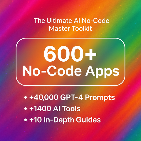 The Ultimate AI & No-Code Master Toolkit